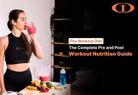 The Complete Pre And Post Workout Nutrition Guide