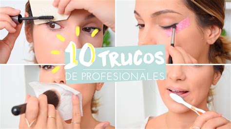 10 Trucos De Maquillaje De Profesionales Youtube