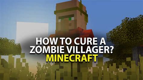 How To Cure A Zombie Villager In Minecraft Gamer Tweak