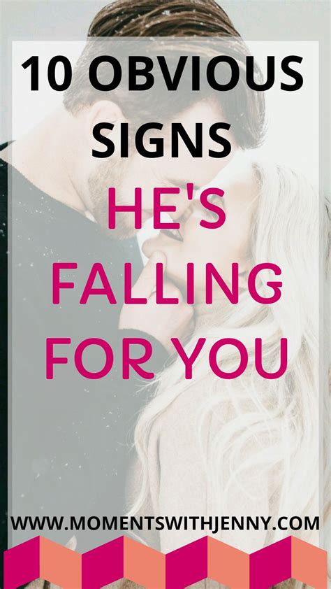 10 Obvious Signs Hes Falling In Love With You Moments With Jenny Signs He Loves You