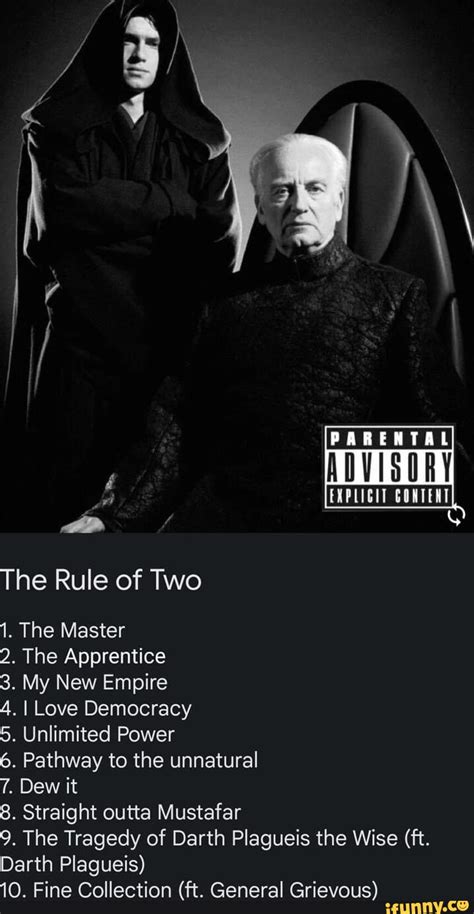 Parental Advisory The Rule Of Two The Master The Apprentice My New Empire I Love