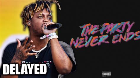 Juice Wrld The Party Never Ends Delayed Again Lil Bibby Deletes