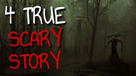 4 True Scary Story True Horror Story Creepypasta Mystical Terrible Story Youtube