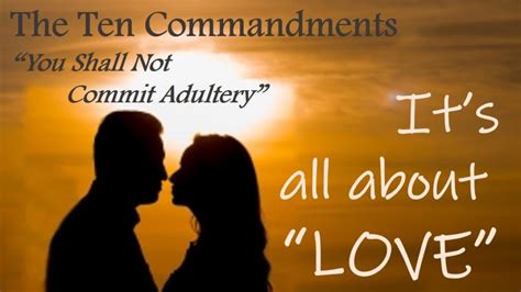 Its All About “love” The 6th Commandment Pt 2