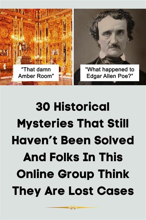 Unsolved Historical Mysteries That Will Leave You Intrigued