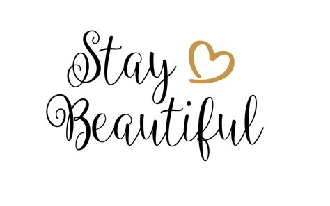 Stay Beautiful Svg File New Baby Svg Svg Saying Girly