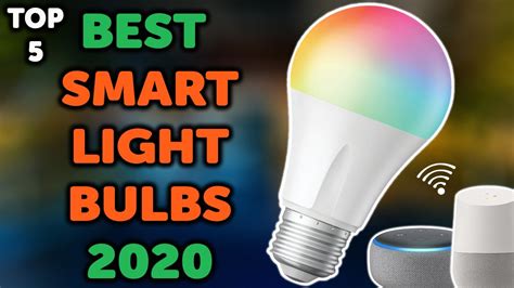 5 Best Smart Light Bulb 2020 Top 5 Smart Bulbs Youtube