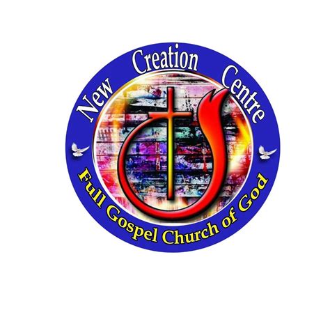 New Creation Centre Full Gospel Church