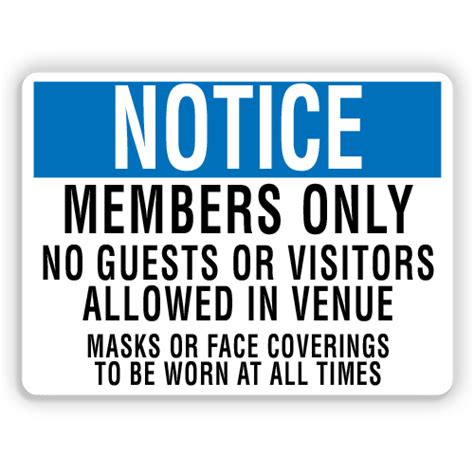 Notice Members Only No Guests American Sign Company