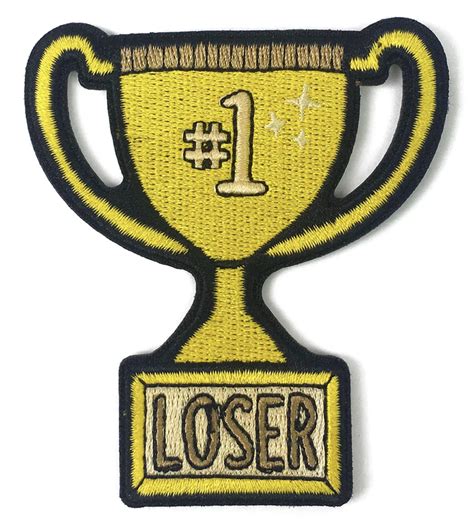 1 Loser Trophy Patch Patch Stationary Diy Loser Trophy Nss2018