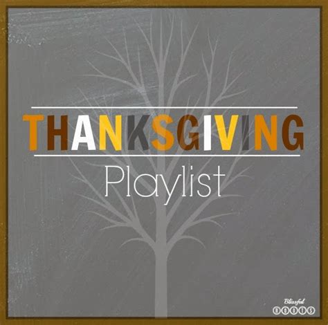 Blissful Roots Thanksgiving Playlist