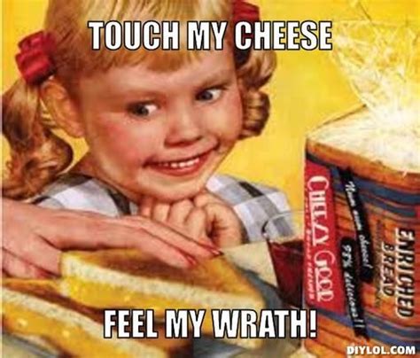 Cheese Meme Laugh At This Pinterest Cheese Meme Meme And Memes