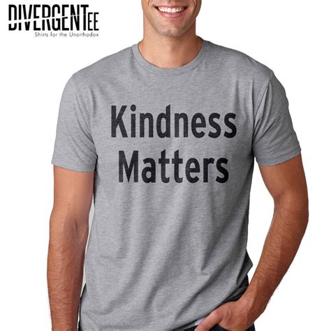 kindness matters shirt be kind shirt be a good human t shirt etsy