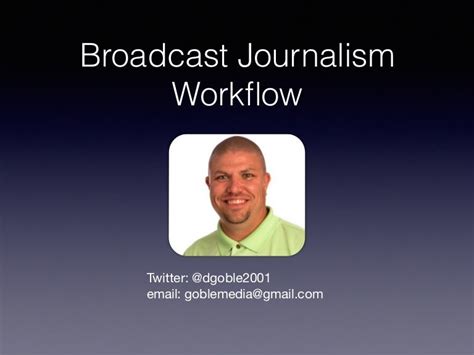 Broadcast Journalism Workflow Jea Advisers Institute 2015