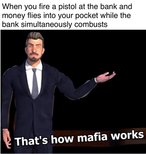 Thats How The Mafia Works Feeddiy