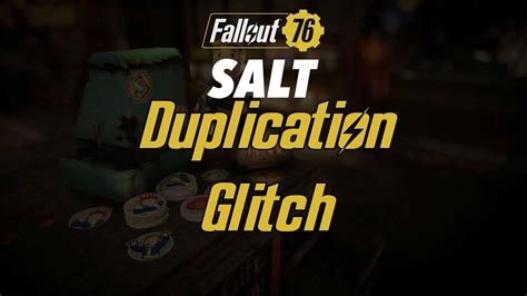 Fallout 76 Salt Duplication Glitch 🧂 Youtube