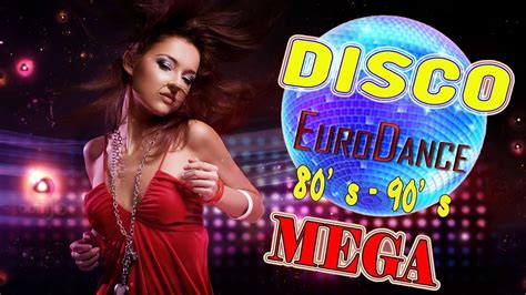 best disco dance songs of 70 80 90 legends golden eurodisco megamix youtube