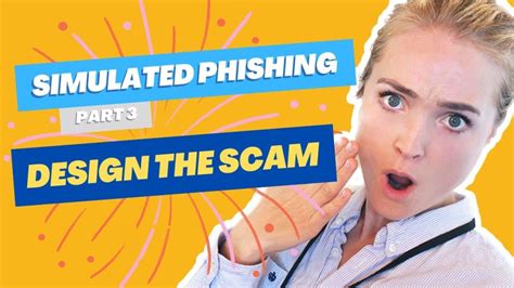 Simulated Phishing How To Design A Suitable Scam Secure Practice