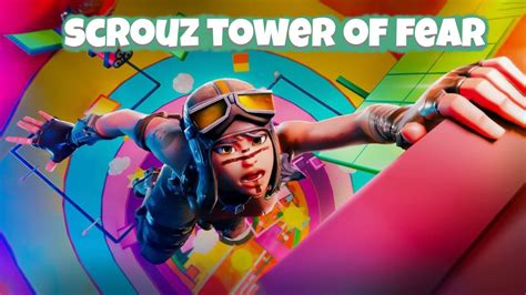 😈tower Of Fear😈 Scrouz 8374 4113 9395 By Scrouz Fortnite Creative