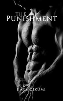 The Punishment A Cfnm Clothed Female Nude Male Bdsm Story Ebook Oizumi Kate Amazon Com Au