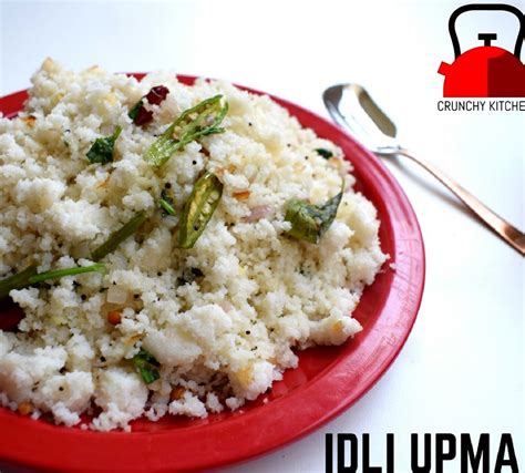 Idli Upma Recipe Idli Upma With Leftover Idli — Crunchy Kitchen