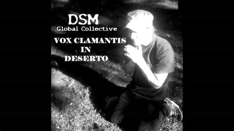 Dsm Vox Clamantis In Deserto Youtube