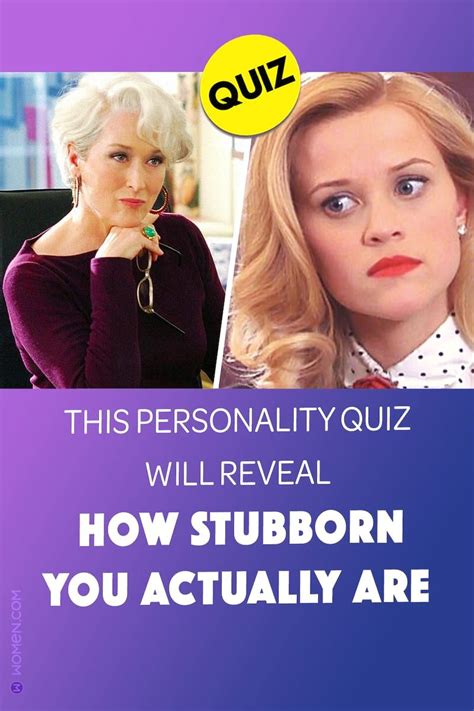 Quiz This Personality Quiz Will Reveal How Stubborn You Actually Are
