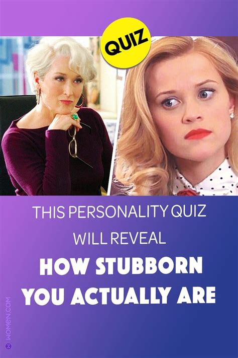 Take our free personality test and discover what really drives you. Quiz: This Personality Quiz Will Reveal How Stubborn You ...