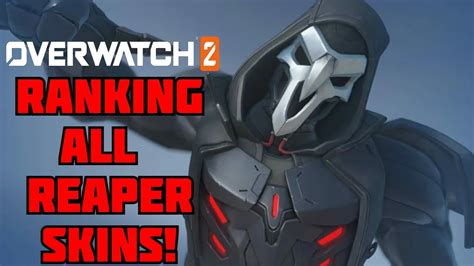 Ranking All Reaper Skins In Overwatch 2 Youtube