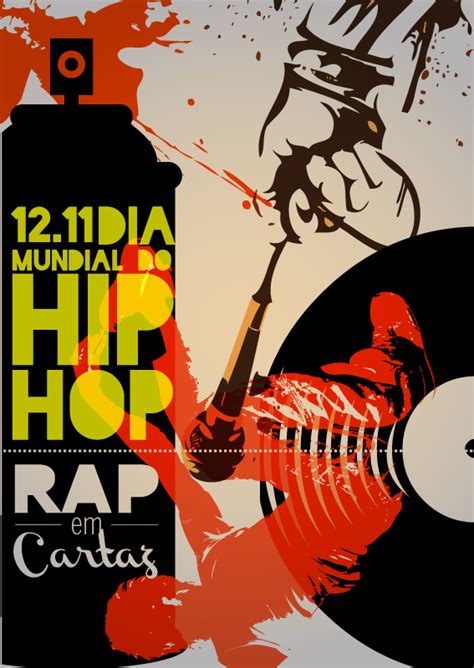 Rap Em Cartaz Dia Mundial Do Hip Hop