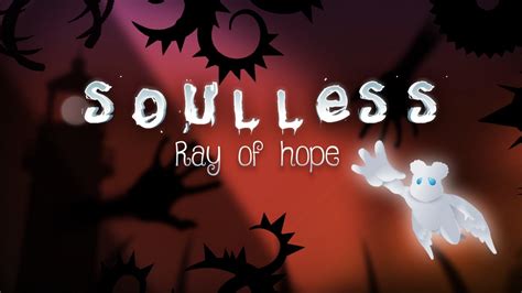 Soulless Ray Of Hope Steam Cd Key Buy Cheap On