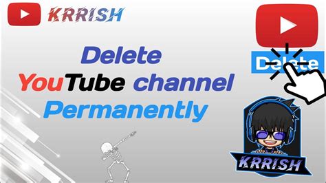 How To Delete Youtube Channel Permanently 2020 Using Pc And Android