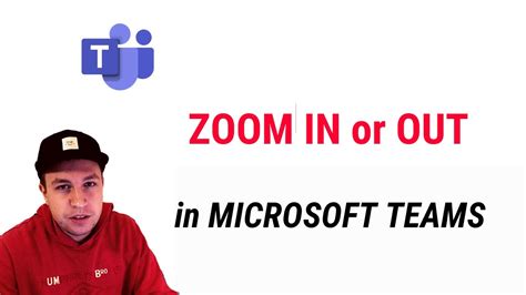 How To Zoom In Or Out In Microsoft Teams Youtube
