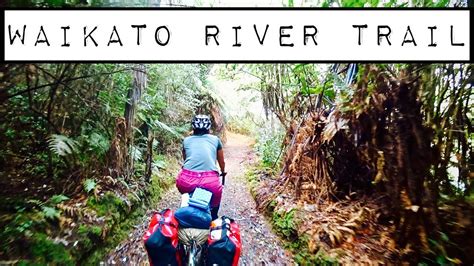 Bikepacking New Zealand Waikato River Trail Pt 2 Rad Ep 57 Youtube