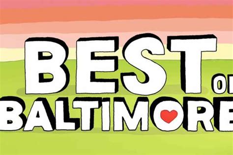 The Best Of Baltimore Since 1907