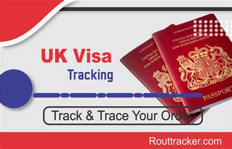 Uk Visa Tracking Track Your Application Rout Tracker