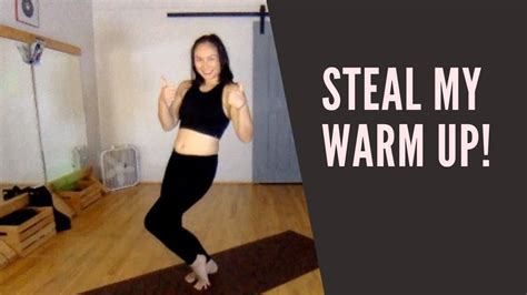 Steal My Warm Up Dance Warm Up Routine Follow Along 20 Minutes