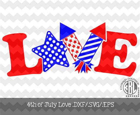 4th of July Love .DXF/.SVG/.EPS Files for use with your