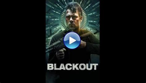 Watch Blackout 2022 Full Movie Online Free