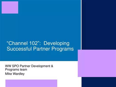 Ppt Channel 102 Developing Successful Partner Programs Powerpoint