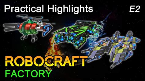 Robocraft Factory Practical Highlights E2 Youtube