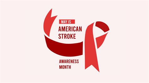 National Stroke Awareness Month Pacific Neuroscience Institute