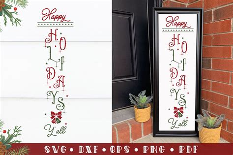 Get a weekly dose of stories on friendship, love, misadventures and special offers. Happy Holidays Y'all, Christmas Porch Sign SVG DXF EPS PNG ...