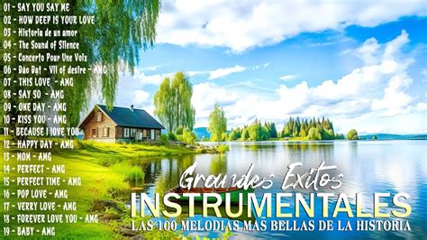 Musica De Los Grandes Exitos Instrumentales De Oro Las Melodias