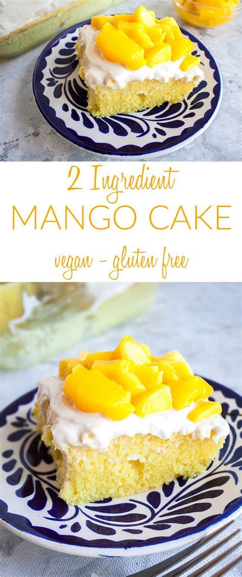 2 Ingredient Mango Cake Vegan Gluten Free This Easy Vegan Mango Cake Is A Foolproof Way To