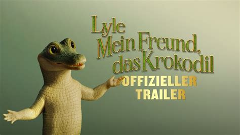 Lyle Mein Freund Das Krokodil Trailer H Deutsch Jetzt Im Kino Youtube