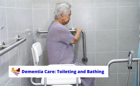 dementia care toileting and bathing