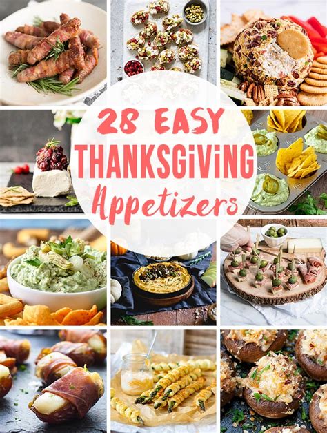 For quick and easy appetizers: 28 Easy Thanksgiving Appetizers - Appetizer Addiction