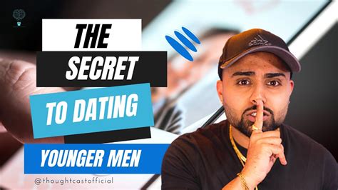 Unlock The Secret To Successfully Dating Younger Men Youtube