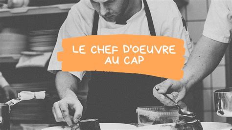 LE CHEF D'OEUVRE AU CAP (CFA Simone VEIL de Rouen)  YouTube